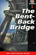 The Bent-Back Bridge