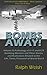 BOMBS AWAY! Volume II: Anth...