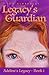 Legacy's Guardian (Adeline's Legacy, #1