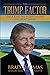 The Trump Factor: Unlocking...