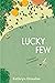 Lucky Few