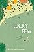 Lucky Few