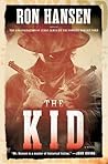 The Kid by Ron Hansen