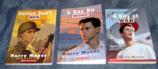 Heroes Don't Run / A Boy No More / A Boy at War