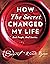How The Secret Changed My L...