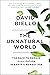 The Unnatural World: The Ra...