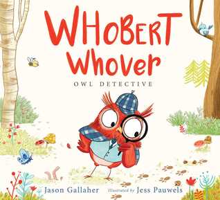 Whobert Whover, Owl Detective
