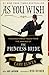 As You Wish Inconceivable Tales from the Making of The Princess Bride by Cary Elwes