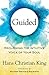 Guided: Reclaiming the Intuitive Voice of Your Soul