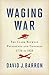Waging War by David J. Barron