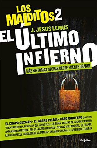 El último infierno (Spanish Edition)