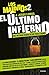 El último infierno (Spanish Edition)