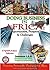DOING BUSINESS IN AFRICA: Opportunities, Prospects and Challenges (The African Entrepreneur Book 1)