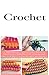 Crochet: The Ultimate Croch...