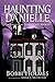 The Ghost Who Stayed Home (Haunting Danielle #11)