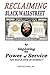 Reclaiming Black Wallstreet:: By Imploring the Power of Service - Get Rich In Spite of Yourself