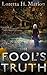 The Fool's Truth by Loretta Marion