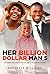 Her Billion Dollar Man 5: A...