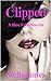Clipped (A Blue Falls Novel...