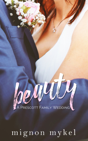 Beauty (Prescott Family, #1.5)