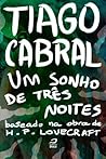 Um sonho de três noites (baseado na obra de H.P. Lovecraft) (Portuguese Edition)