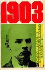 1903: Second Congress of the Russian Social Democratic Labour Party (Brian Pearce ed.)