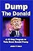 Dump The Donald: A 12 Step ...