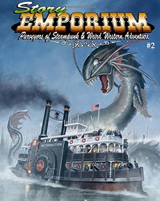Story Emporium 2: Purveyors of Steampunk & Weird Western Adventure