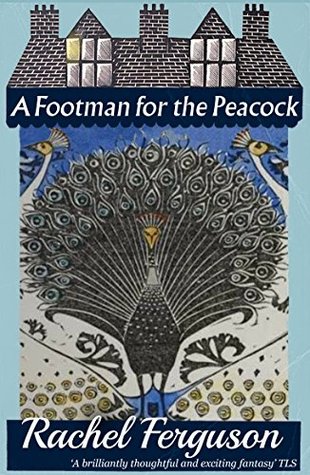 A Footman for the Peacock (Kindle Edition)