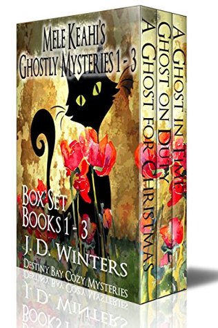 Mele Keahi's Ghostly Mysteries (Destiny Bay Mysteries #1-3)