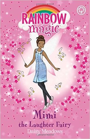 Mimi the Laughter Fairy (Rainbow Magic: The Friendship Fairies, #3)