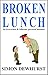 Broken Lunch: The Best of T...