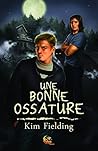 Une bonne ossature by Kim Fielding