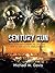 Century Run by Michael W. Davis