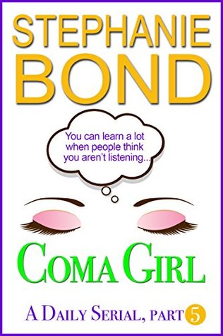 Coma Girl: Part 5 (Kindle Single)