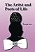The Artist and Poets of Life