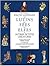 Les Grandes Encyclopédies des Lutins, des Fées, des Elfes et autres petites créatures - Coffret 3 volumes