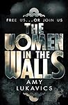 The Women in the Walls by Amy Lukavics