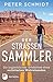 Der Straßensammler: Die unglaublichen Erlebnisse eines autistischen Weltreisenden (German Edition)