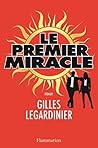 Le premier miracle by Gilles Legardinier