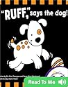 RUFF, says the dog! by Kim Mitzo Thompson