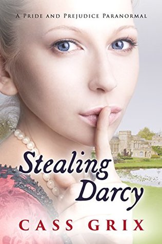 Stealing Darcy: A Pride and Prejudice Variation (ebook)