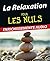 La relaxation pour les nuls