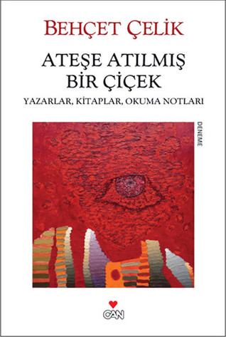 Ateşe Atılmış Bir Çiçek (Paperback)