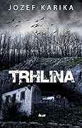 Trhlina