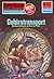 Perry Rhodan 861: Gehirntransport: Perry Rhodan-Zyklus "Bardioc" (Perry Rhodan-Erstauflage) (German Edition)