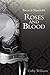 Roses and Blood (Saga of Sh...