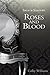 Roses and Blood by Colby Williams
