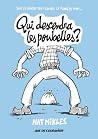 Qui descendra les poubelles ? Qui descendra les poubelles ?