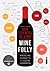 O guia essencial do vinho: Wine Folly